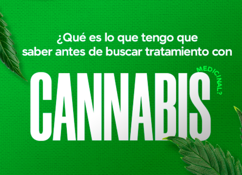 ¿Qué debes saber antes de buscar un tratamiento con Cannabis?